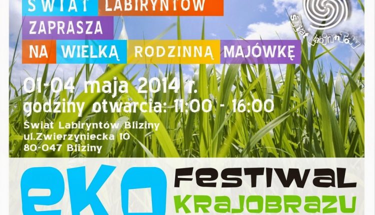1- 4 maja I-szy Wiosenny festiwal EKO krajobrazu,  Bliziny 2014