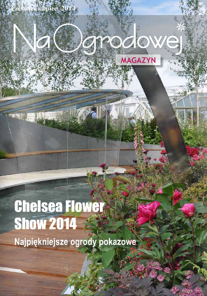 e-magazyn Chelsea Flower Show 2014
